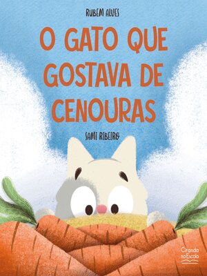cover image of O gato que gostava de cenouras